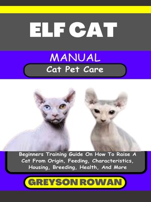 cover image of ELF CAT MANUAL  Cat Pet Care